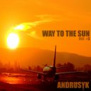 ANDRUSYK - WAY TO THE SUN #3 (Original Mix)