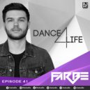 FarBe - Dance 4 Life Episode 41 (2017-07-13) (Original Mix)