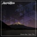 Illgorhythms - Ghetto Star (Original Mix)