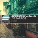 Under Break & Gallo - La Vinuela
