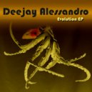 Deejay Alessandro - Evolution (Original Mix)