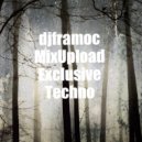 djframoc - MixUpload Exclusive Techno (Original Mix)