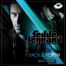 Fedde Le Grand ft Mr V - Back & Forth (Niral Remix) (Original Mix)
