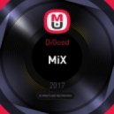 DiGood - MiX (Original Mix)