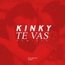 Kinky - Te Vas (The Cool Cats Remix)