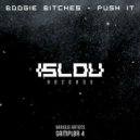 BOOGIE BITCHES - PUSH IT