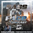 gold prime and new sound punk - BassINface #5(podcast) (mix)