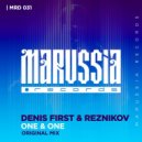 Denis First & Reznikov - One & One (Radio Edit) (Remix)