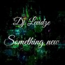 Dj Levidze - Something new (Original Mix)