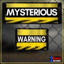 Mysterious - Warning (Original Mix)