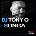 Dj Tony O - Songa (Original Mix)