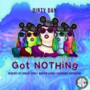 Dirty Dan - Got Nothing (Martin Levon Remix)