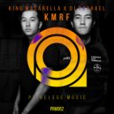 King Macarella x DJ RAPHAEL - KMRF (Original Mix)
