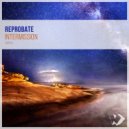 Reprobate - Intermission (Original Mix)