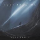 Rival & Cadmium - Just Breathe