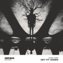 Angry Deep - Get Fit Under (Original Mix)