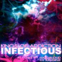 Kings of Addiction - Infectious (Hard & Loud Remix)