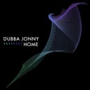 Dubba Jonny - Home (InContext Remix)