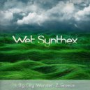 Wet Synthex - Greece (Original Mix)