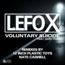 Lefo X & Gary Frad - Voluntary Suicide Feat. Gary Frad (feat. Gary Frad) (Original Mix)