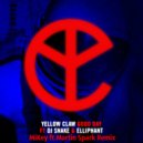 Yellow Claw feat. DJ Snake & Elliphant - Good Day (MiKey ft.Martin Spark Remix)