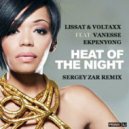Lissat & Voltaxx ft. Vanesse Ekpenyong - Heat Of The Night (Sergey Zar Remix 2017)