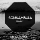 SomnAmbula - Мы остались