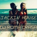 Dj Roma Crash - TGDM #3 (Jackin House)