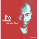 Andre Espeut Quintet, Andre Espeut - The Message