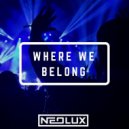 Neolux - Where We Belong (Original Mix)