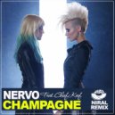 Nervo Ft Chief Keef - Champagne (Niral Remix)