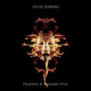 Alexander Price - You\'re Burning (Paramour Main Mix)