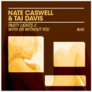 Nate Caswell & Tai Davis - With or Without You (Original Mix)