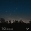 Kovan & Bowe Parker - Future Memories (Original Mix)