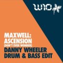 Danny Wheeler - Ascension (Don't Ever Wonder)