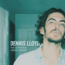 Dennis Lloyd - Nevermind (Alright) (Amice Remix)