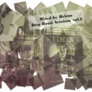 Mixed by Helena - Deep House Sessions (vol.3)