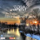 SRKV - Trance Euphoria Of Sound EP.003 ()