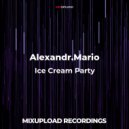 Alexandr.Mario - Ice Cream Party (Original Mix)