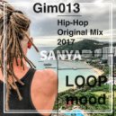 Gim013 - Sanya Loop Mood (Original Mix)