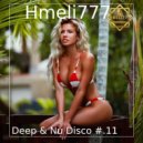 Hmeli777 - Deep & Nu Disco #.11 ()