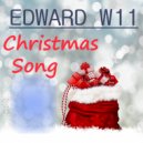Edward W11 - Christmas Song (Remastered)
