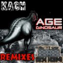 Kach - Age Dinosaur