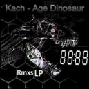 Atomic Drama & Kach - New Age Dinos