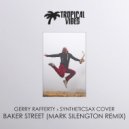 Gerry Rafferty x Syntheticsax Cover - Baker Street