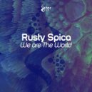Rusty Spica - We Are The World (Original Mix)