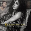 Deepcentral - Lacrima Mea (Dj Zeno & MD Dj Remix)