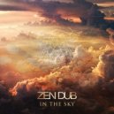 Zen Dub - In The Sky