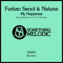 Furkan Senol & Natune - My Happiness (S.A.T Remix)