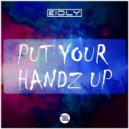 Eidly - Put Your Handz Up (Original)